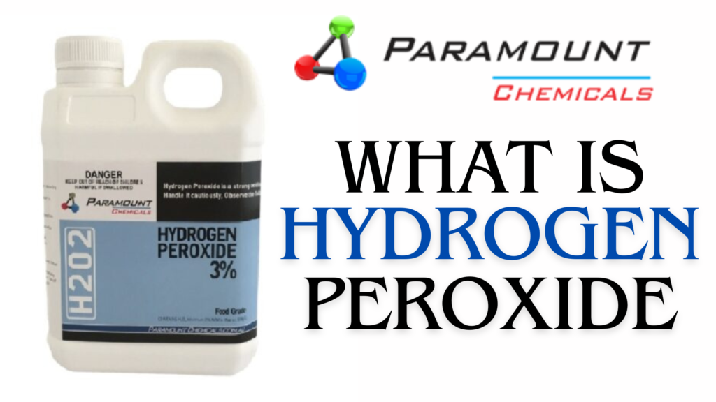 What is Hydrogen Peroxide?